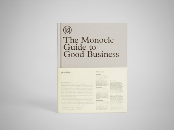 The Monocle Guide to Good Business 1